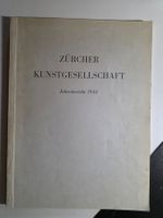 Zürcher Kunst Gesellschaft Jahresbericht 1944