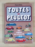 Toutes les Peugeot - René Bellu - A