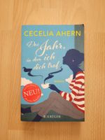 Cecelia Ahern - Das Jahr, in dem ich dich traf – Roman