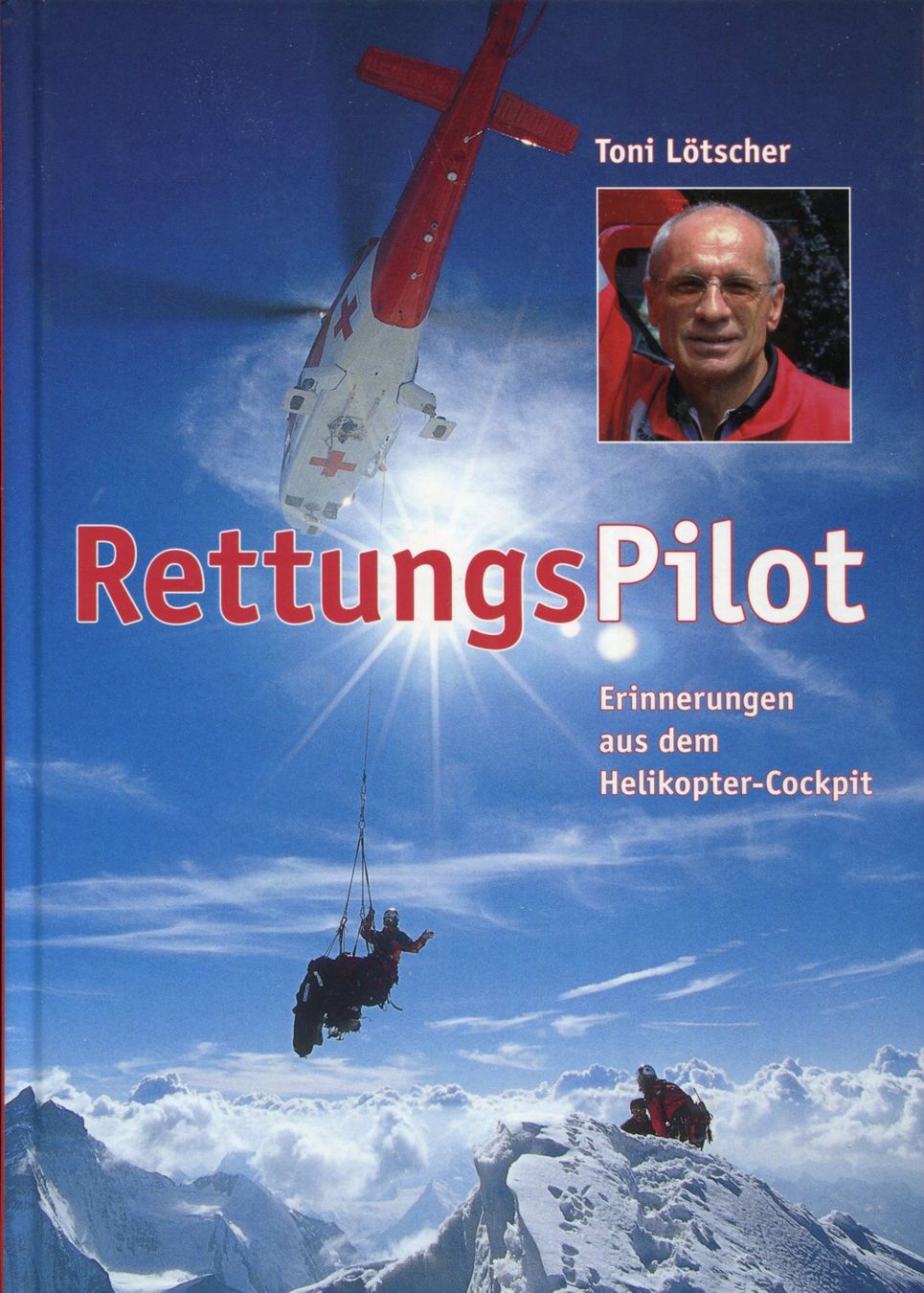 Libri: Helikopter, Bergrettung, Rettungs Pilot – Usato da Aarau venduto da Elmaar41