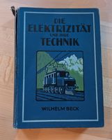 Buch Die Elektrizität und ihre Technik von Wilhelm Beck
