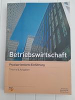 Betriebswirtschaft Praxisorientierte Einführung