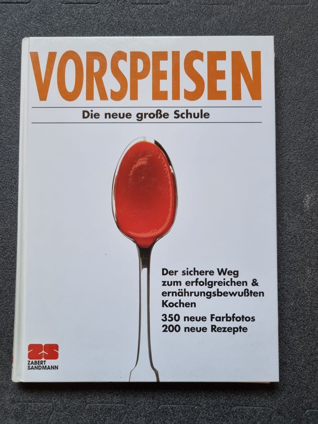 Libri: Die neue große Kochschule VORSPEISEN – Usato da Marbach LU venduto da rudolfundlucy