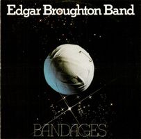 Edgar Broughton Band – Bandages