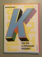 K - Tout sur la pop culture coréenne