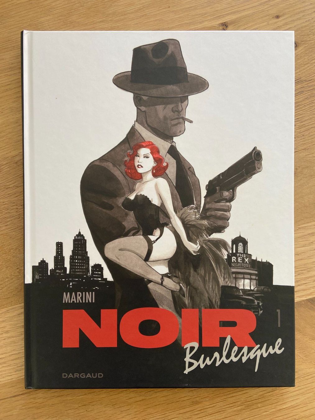Fumetti: NOIR BURLESQUE / TOME 1 / PREMIERE EDITION – Usato da Corcelles-près-Payerne venduto da 1562Comics