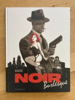 NOIR BURLESQUE / TOME 1 / PREMIERE EDITION