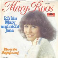 Roos Mary - Ich bin Mary und nicht Jane (7")