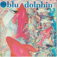 BLU DOLPHIN - Mary Chain  (Schweizer Vinyl Single)