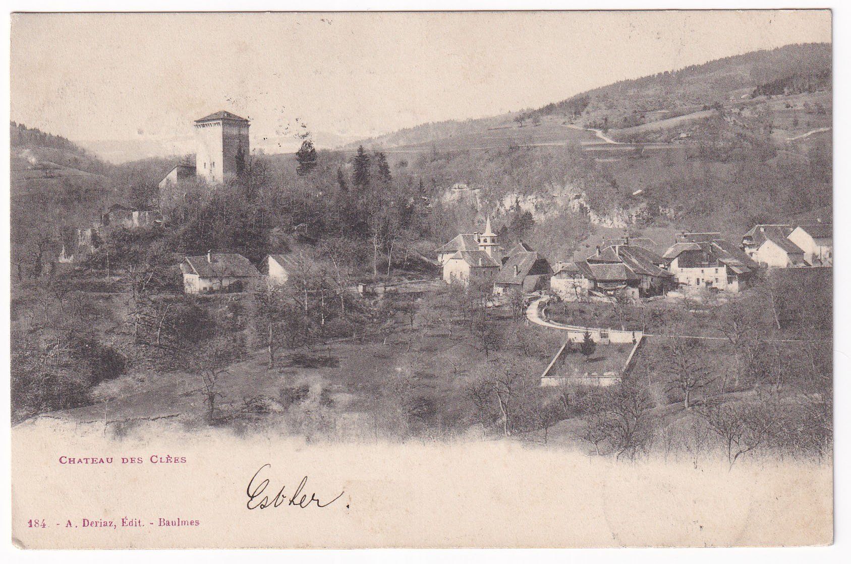 Ansichtskarten: Chateau des Clées   1901 – Gebraucht aus Cormoret von Pascalll2001