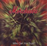 Morcheeba – Who Can You Trust?