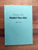 Fünfzig Jahre Burgdorf-Thun-Bahn 1899-1949