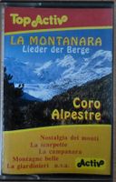 Coro Alpestre MC – La Montanara - Lieder Der Berge