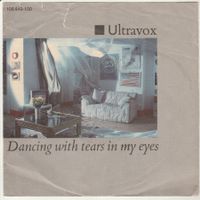Ultravox - Dancing with tears in my eyes 7" Vinyl 1984