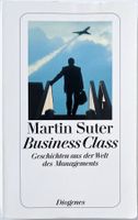 Business Class – Martin Suter – Stories – TB – gut gelesen