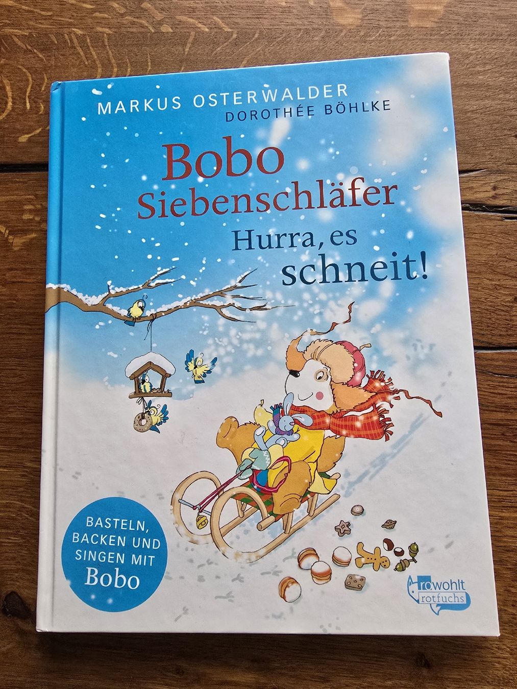 Libri: Bobo Siebenschläfer: Hurra, es schneit! Winterbuch. – Usato da Wittenbach venduto da Tigerlili