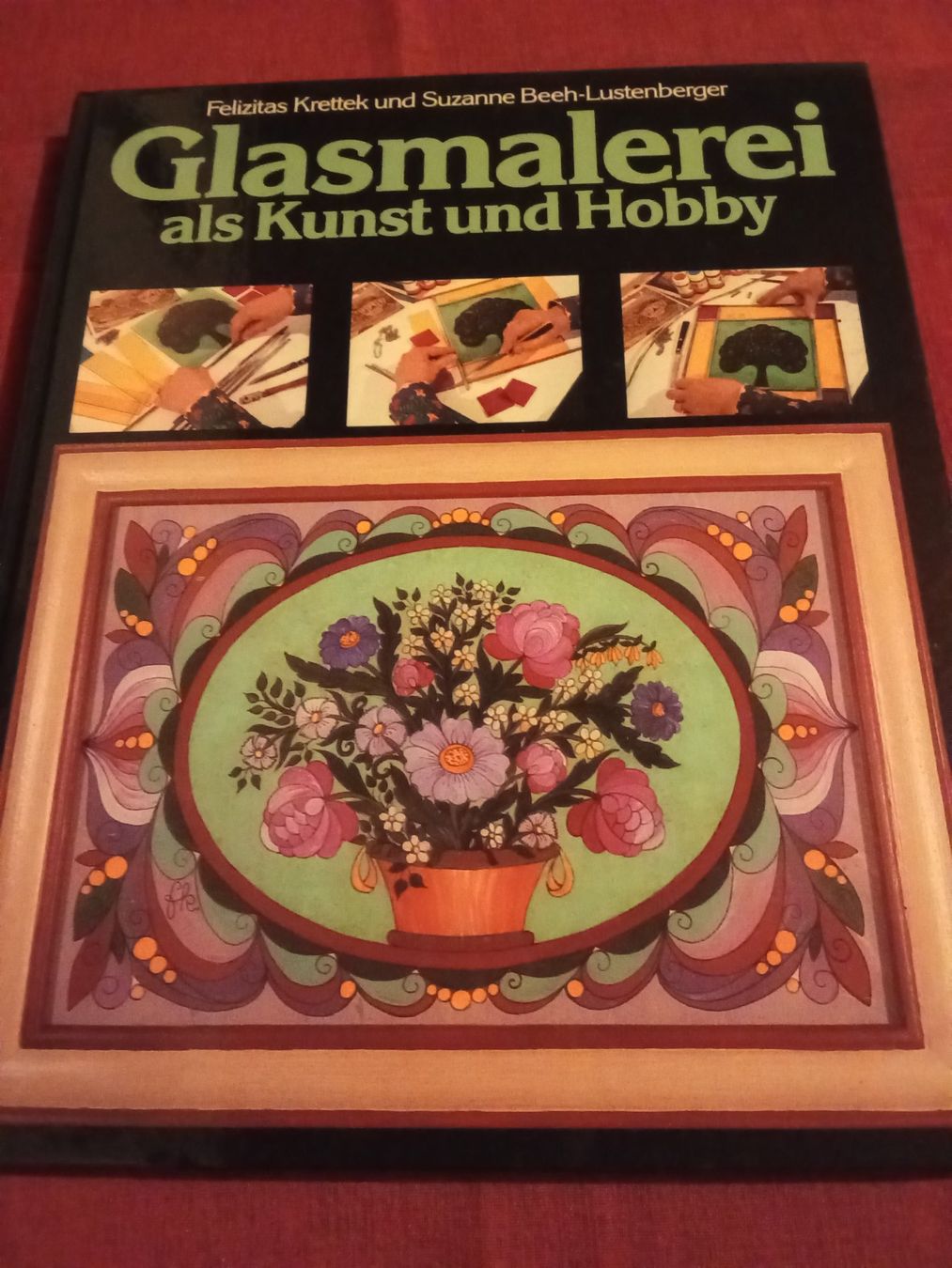 Livres: Glasmalerei als Kunst und Hobby – D'occasion à Remetschwil par Privatflohmi