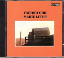Marie Little ‎– Factory Girl