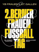 1 Ticket: 2. Berner Frauenfussballtag; YB vs. St. Gallen