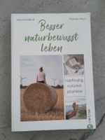 Besser naturbewusst Leben