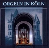 Orgeln in Köln CD