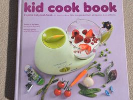 Kid cook book -25 recettes pour faire à manger à ses enfants