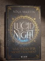 Lucid Night - was, wenn wir nicht träumen?