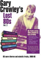 Gary Crowley's Lost 80s Vol. 2 - 4CD-Buch  (65 Tracks)