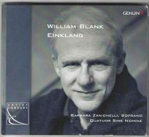 William Blank, Quatuor Sine Nomine – Einklang - Neue