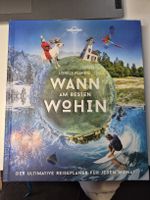 Lonely Planet Buch Wann am besten wohin Reiseplaner