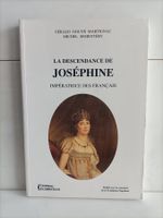 La descendance de Joséphine - Impératrice des français / Gér