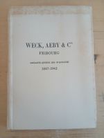 Livre ancien : Weck, Aeby & Cie Fribourg 1867-1942 Rare! 