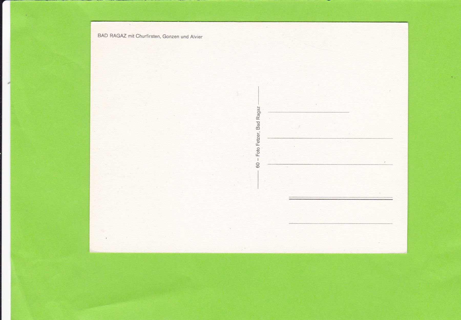 Cartoline postali: Bad Ragaz mit Churfirsten, Gonzen, Alvier – Usato da St. Peterzell venduto da neckertal 1