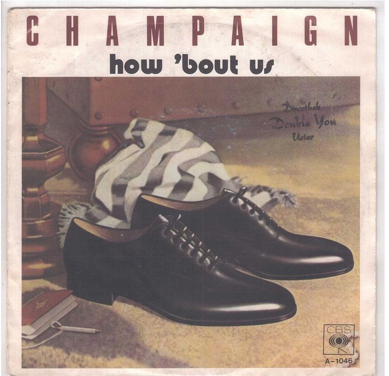 Dischi in vinile: Champaign  --  How bout us  Single7 – Usato da Oberwil (Dägerlen) venduto da asteng