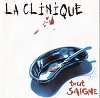 CD La Clinique Tout Saigne - CD Original 2000 -QUE LE CD!!