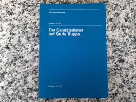 Der Sanitätsdienst auf Stufe Truppe