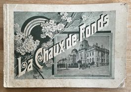 La Chaux-de-Fonds - Album avec 24 vues photographiques 1900
