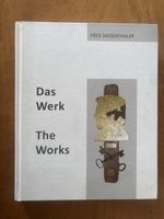 Fred Siegenthaler - Das Werk / The Works