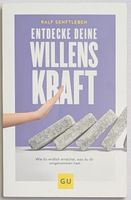 Entdecke deine Willenskraft - Ralf Senftle