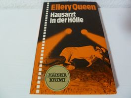 Ellery Queen: Hausarzt in der Hölle