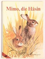 Mimo, die Häsin - Globi - Verlag AG, Zürich 1976