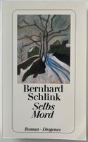 Selbs Mord – Bernhard Schlink – Krimi – Diogenes – wie neu