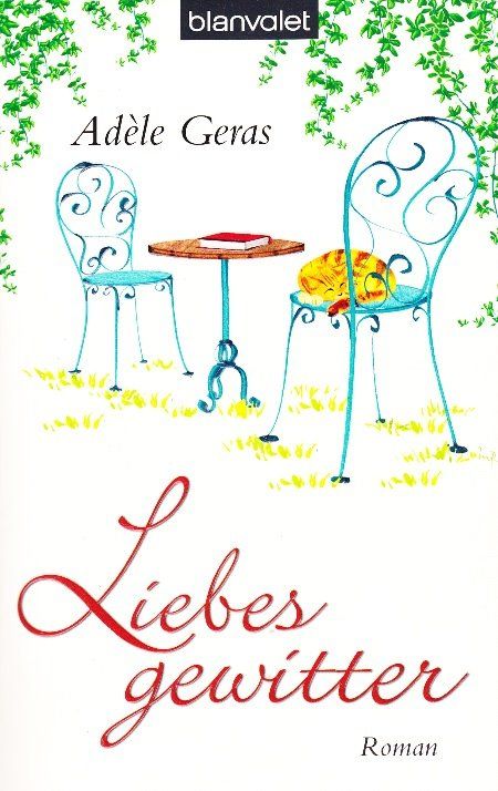 Libri: Geras Adèle - Liebesgewitter / Roman – Usato da Schaffhausen venduto da buecherlaus