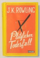 EIN PLÖTZLICHER TODESFALL - J. K. ROWLING von HARRY POTTER