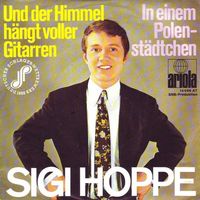 Hoppe Sigi - Und der Himmel hängt voller Gitarren (7")