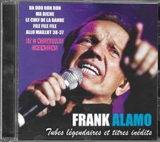 Frank Alamo - Tubes légendaires et inédits