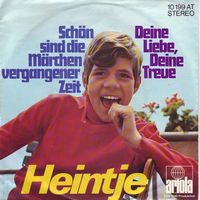 Heintje - Schön sind die Märchen vergangener Zeit  (7")