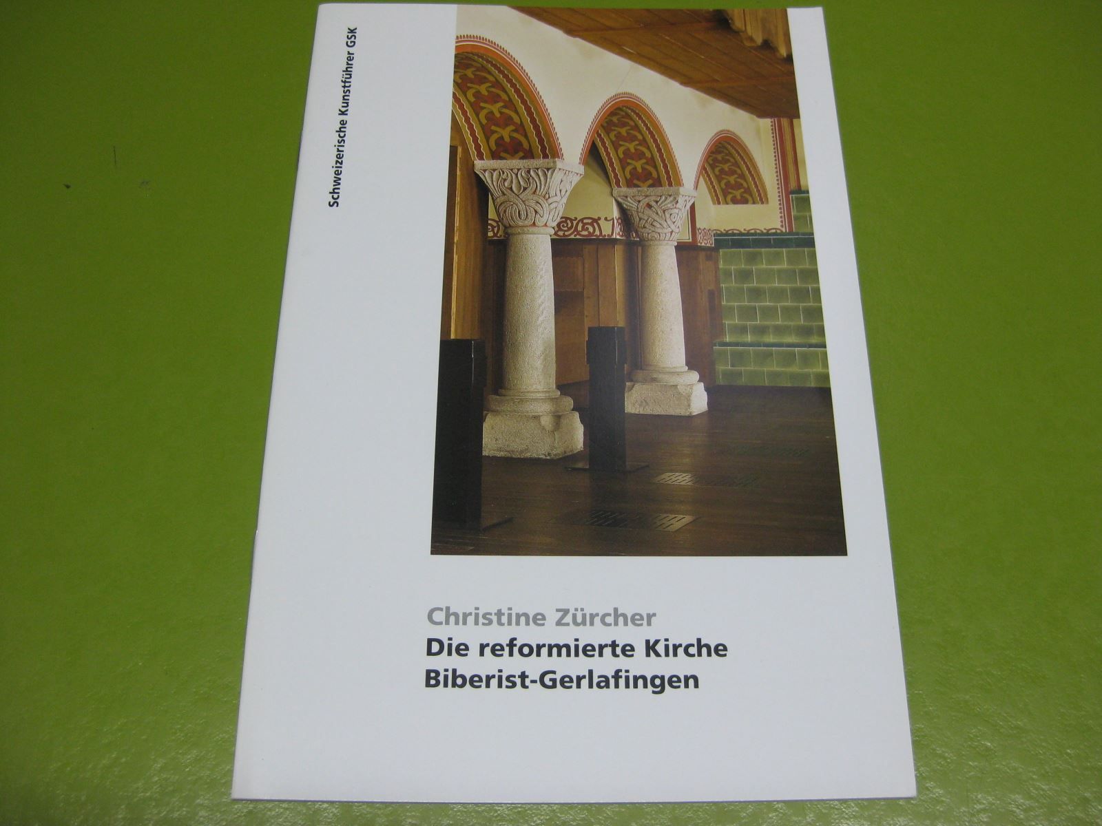 Libri: CH Kunstführer, Die refomierte Kirche Biberist-Gerlafing – Usato da Malters venduto da Marosko