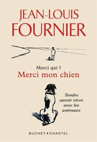 Libri: Merci qui ? Merci mon chien – Usato da Neuchâtel venduto da Dualseele