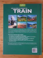 GEO Découvrir le monde en train - Merveilleux itinéraires !